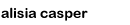 alisia casper